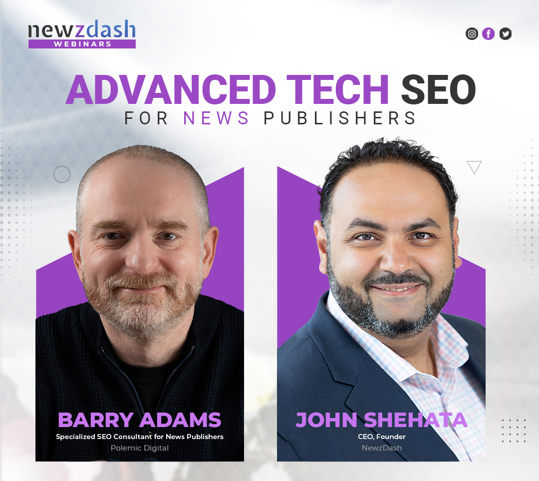 Advanced Tech SEO for News Publishers with Barry Adams - Webinar | Newzdash